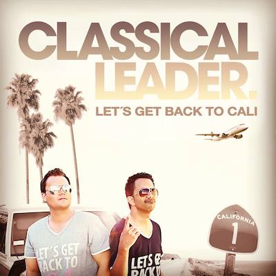 Classical Leader – Let's Get Back to Cali